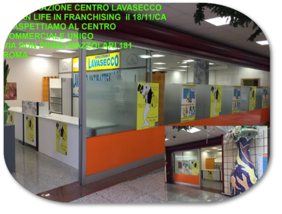 Lavasecco in Franchising CLEAN LIFE Via Don Primo Mazzolari 181 Roma Lavasecco in Franchising CLEAN LIFE Via Don Primo Mazzolari 181 Roma